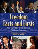 Freedom facts and firsts