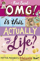 Book cover of OMG! Is this actually my life?